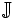\mathbb{J}